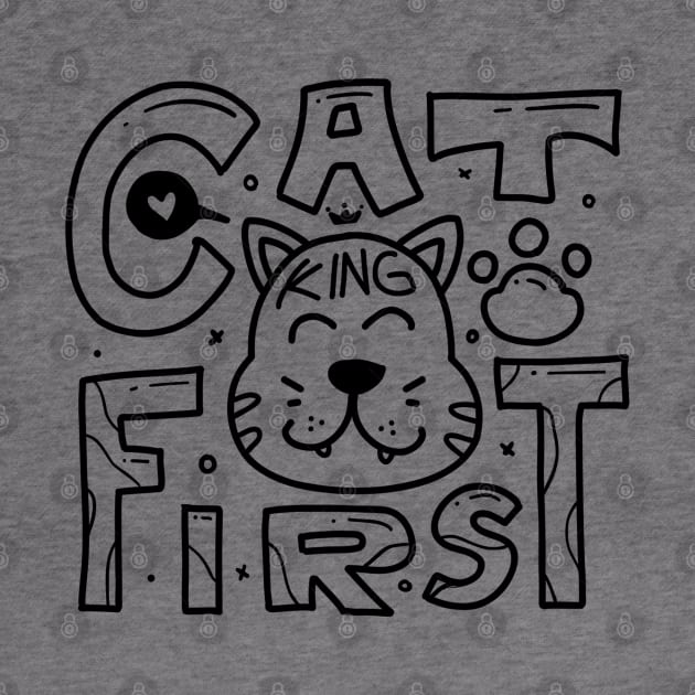 Cat First doodle typography by AbdieTees